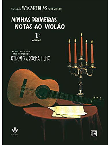 Capa do livro: Minhas primeiras notas ao violão – vol. 1 - Ler Online pdf