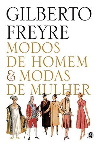 Livro PDF Modos de homem e modas de mulher (Gilberto Freyre)