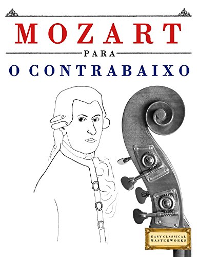Livro PDF Mozart para o Contrabaixo: 10 peças fáciles para o Contrabaixo livro para principiantes