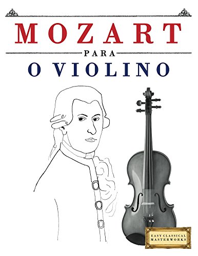 Livro PDF Mozart para o Violino: 10 peças fáciles para o Violino livro para principiantes