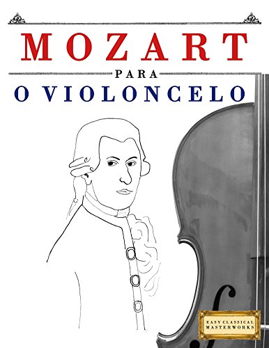 Livro PDF Mozart para o Violoncelo: 10 peças fáciles para o Violoncelo livro para principiantes