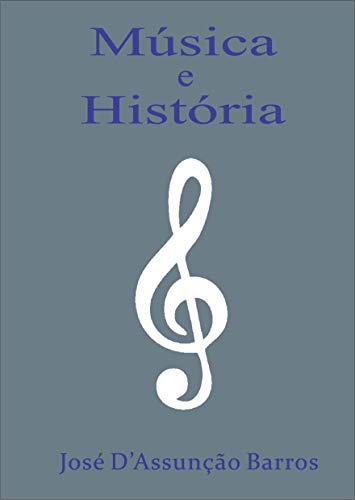 Capa do livro: Música e História - Ler Online pdf