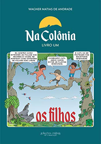 Livro PDF Na Colônia – Livro Um – Os Filhos: Século XVIII, Minas Gerais, Brasil