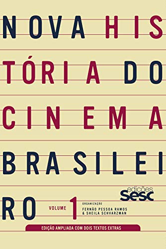 Capa do livro: Nova história do cinema brasileiro – volume 1 (edição ampliada) - Ler Online pdf