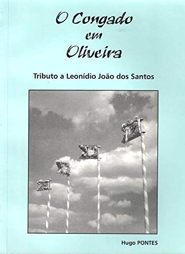 Capa do livro: O Congado em Oliveira – Tributo a Leonídio João dos Santos - Ler Online pdf