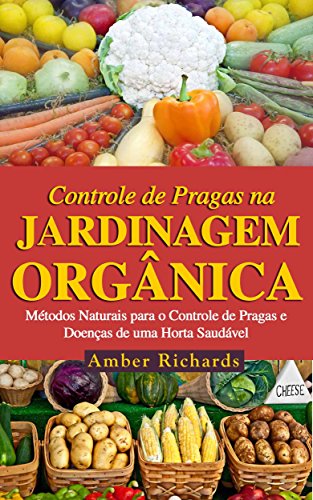 Livro PDF O Controle de Pragas na Jardinagem Orgânica
