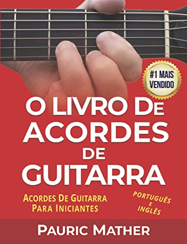 Livro PDF O Livro De Acordes De Guitarra: Acordes De Guitarra Acústica Para Iniciantes