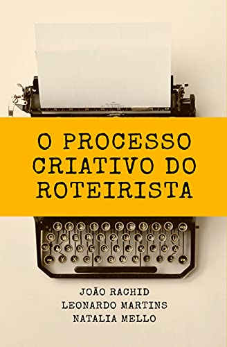 Livro PDF: O Processo Criativo do Roteirista