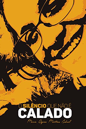 Capa do livro: O SILÊNCIO QUE NÃO É CALADO - Ler Online pdf
