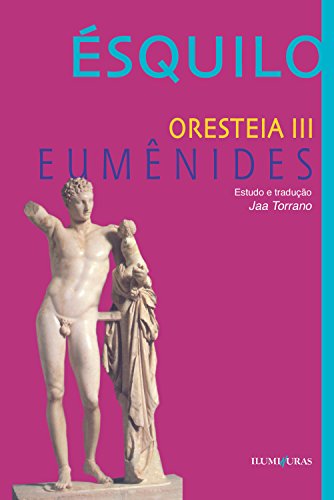 Capa do livro: Orestéia – Eumênides - Ler Online pdf