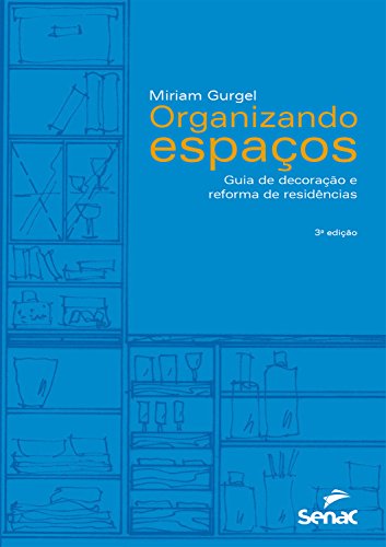 Livro PDF Organizando espaços: guia de decoração e reforma de residências