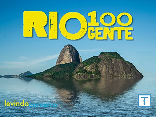 Livro PDF Rio 100 Gente – Rio de Janeiro sem humanos e suas obras