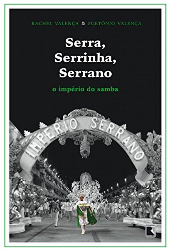 Livro PDF: Serra, Serrinha, Serrano: O império do samba