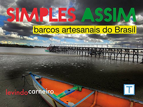 Livro PDF Simples Assim – Barcos Artesanais no Brasil