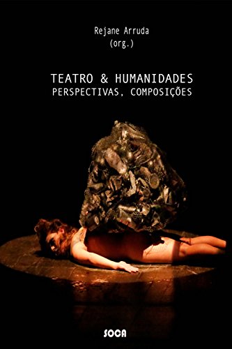 Livro PDF Teatro & Humanidades: Perspectivas, Composições