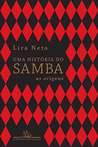 Capa do livro: Uma história do samba: As origens - Ler Online pdf
