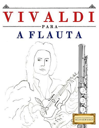 Livro PDF Vivaldi para a Flauta: 10 peças fáciles para a Flauta livro para principiantes