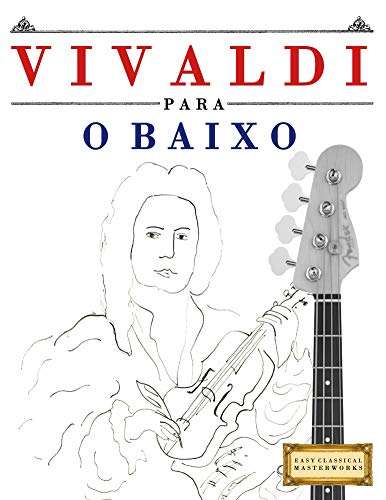Livro PDF Vivaldi para o Baixo: 10 peças fáciles para o Baixo livro para principiantes
