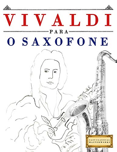 Livro PDF Vivaldi para o Saxofone: 10 peças fáciles para o Saxofone livro para principiantes