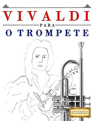 Livro PDF Vivaldi para o Trompete: 10 peças fáciles para o Trompete livro para principiantes
