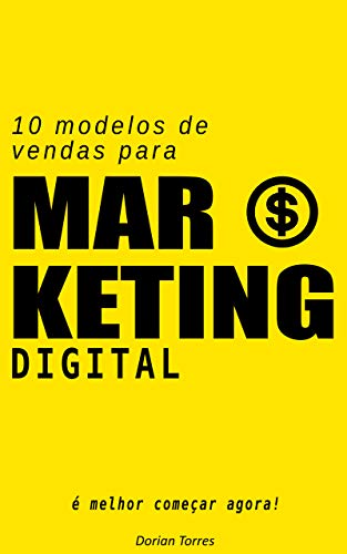 Capa do livro: 10 Modelos de Vendas para Marketing Digital: É melhor começar agora! - Ler Online pdf