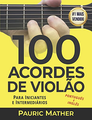 Livro PDF 100 Acordes De Violão: Para Iniciantes e Intermediários