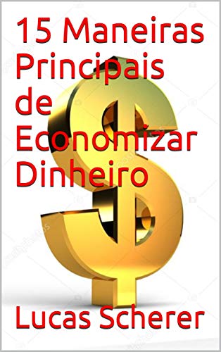 Livro PDF: 15 Maneiras Principais de Economizar Dinheiro