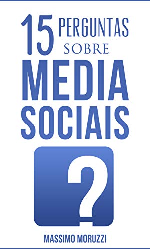 Capa do livro: 15 Perguntas Sobre Media Sociais - Ler Online pdf