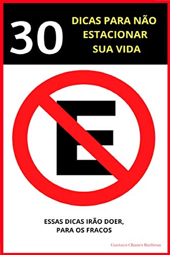 Capa do livro: 30 Dicas para não estacionar sua Vida - Ler Online pdf