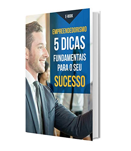 Livro PDF: 5 Dicas fundamentais para o seu sucesso.