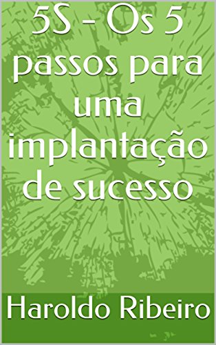 Capa do livro: 5S – Os 5 passos para uma implantação de sucesso - Ler Online pdf