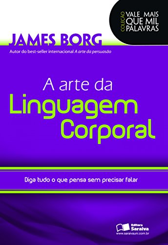 Capa do livro: A ARTE DA LINGUAGEM CORPORAL - Ler Online pdf