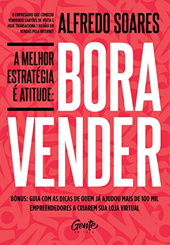 Capa do livro: A melhor estratégia é atitude: Bora vender - Ler Online pdf