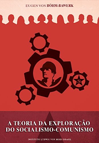 Capa do livro: A teoria da exploração do socialismo comunismo - Ler Online pdf