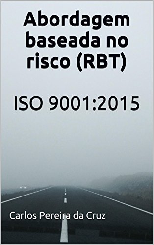 Livro PDF Abordagem baseada no risco (RBT): ISO 9001:2015