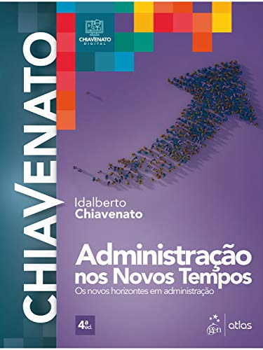 Livro PDF Administração nos Novos Tempos: Os Novos Horizontes em Administração
