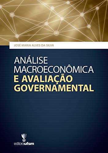 Capa do livro: Análise Macroeconômica e Avaliação Governamental - Ler Online pdf