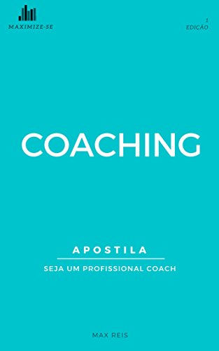 Livro PDF Apostila de Coaching: Torne-se um profissional Coach