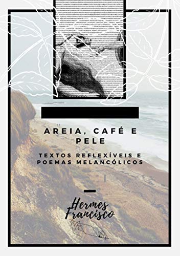 Livro PDF: Areia, Café E Pele