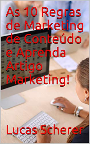 Livro PDF As 10 Regras de Marketing de Conteúdo e Aprenda Artigo Marketing!