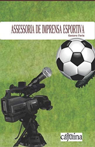 Capa do livro: Assessoria de imprensa esportiva - Ler Online pdf