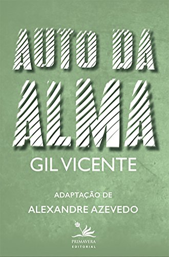 Livro PDF Auto da Alma: Adaptação de Alexandre Azevedo