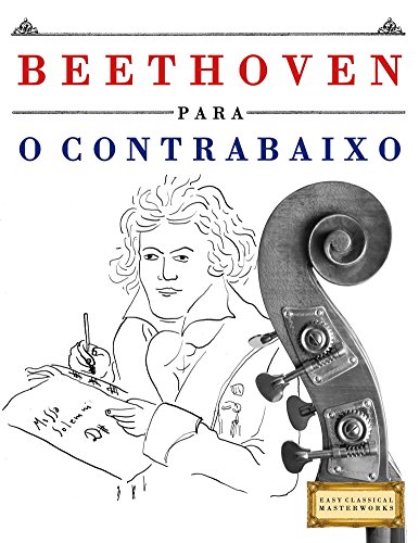 Livro PDF Beethoven para o Contrabaixo: 10 peças fáciles para o Contrabaixo livro para principiantes