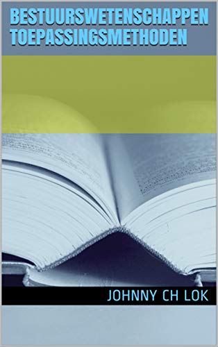 Capa do livro: BESTUURSWETENSCHAPPEN TOEPASSINGSMETHODEN - Ler Online pdf