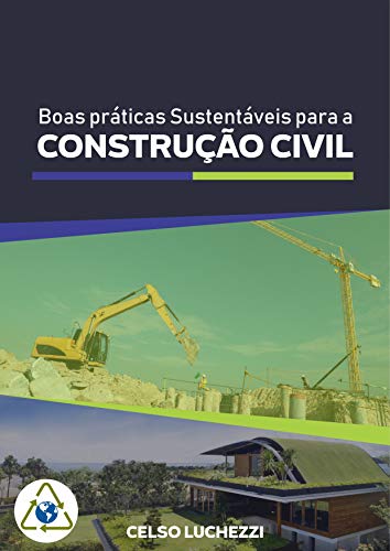 Capa do livro: Boas Práticas Sustentáveis para a Construção Civil - Ler Online pdf