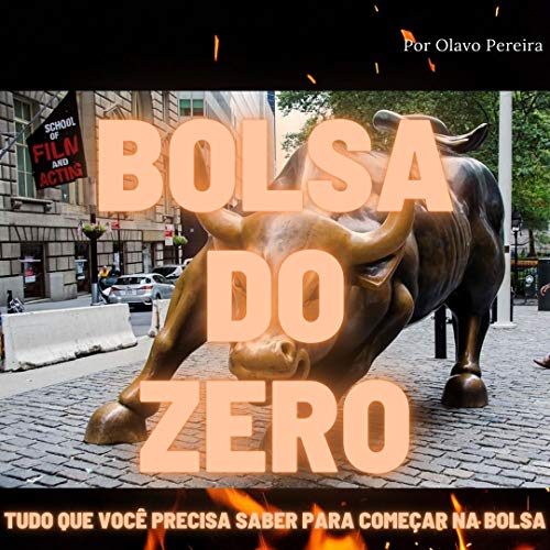 Capa do livro: Bolsa do Zero: Tudo que você precisa saber para começar na Bolsa - Ler Online pdf