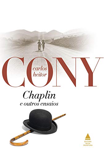 Livro PDF Chaplin e outros ensaios (Cony Nova Fronteira Acervo)
