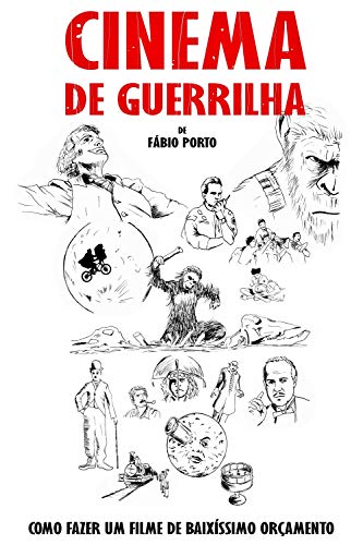 Livro PDF Cinema de Guerrilha: Como fazer um filme de baixíssimo orçamento.