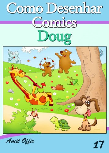 Livro PDF Como Desenhar Comics: Doug (Livros Infantis Livro 17)
