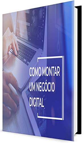 Livro PDF COMO MONTAR UM NEGOCIO DIGITAL